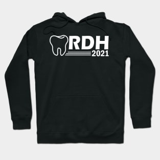 RDH 2021 - Registered Dental Hygienist Hoodie